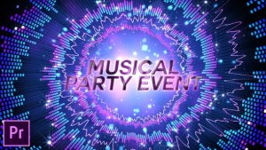 Musical Event Party Opener Premiere Pro Premiere Pro template preview