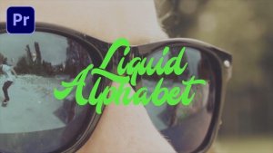 Liquid Alphabet Premiere Pro template preview