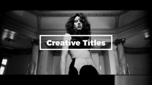 Videohive Creative Titles 21230734 Titles template preview