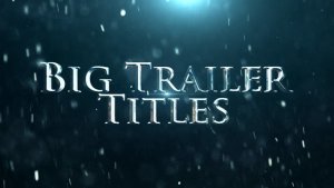 Videohive Big Trailer Titles Titles template preview