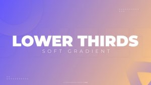 Videohive Lower Thirds: Soft Gradient Elements template preview