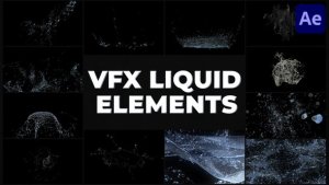 Videohive VFX Liquid Pack | After Effects Elements template preview