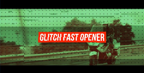 Videohive Fast Glitch Opener 20539888 Openers template preview