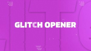 Videohive Glitch Opener 55062092 Video Displays template preview