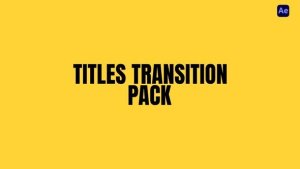 Videohive Titles Transition Titles template preview