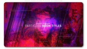 Videohive Neon Particles Titles Slideshow Openers template preview
