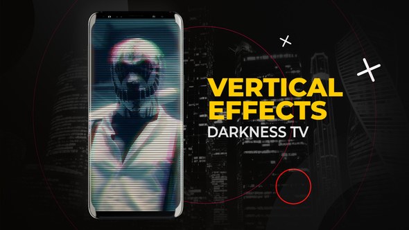 Videohive Vertical Darkness TV Effects | After Effects Elements template preview