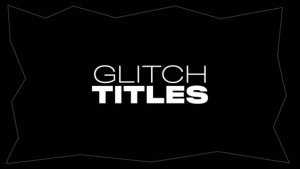 Videohive Glitch Titles for After Effcets Titles template preview
