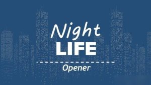 Videohive Night Life Opener Openers template preview