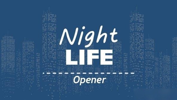 Videohive Night Life Opener Openers template preview