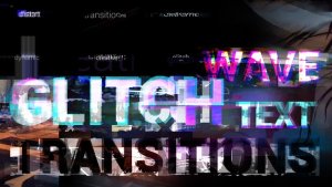 Videohive Wave Glitch Text Transitions Elements template preview