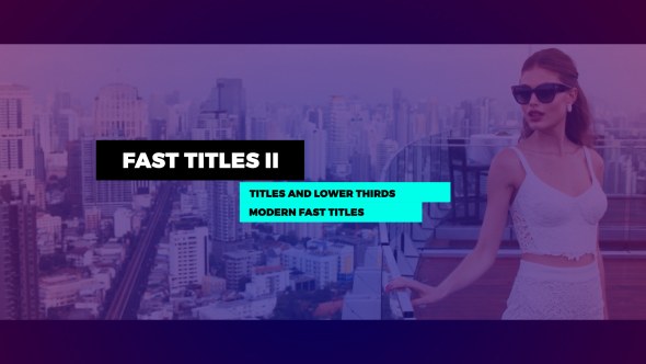 Videohive Fast Titles II Titles template preview