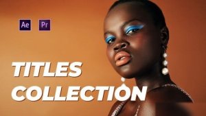 Videohive Titles Collection 21995230 Titles template preview