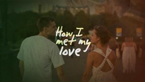 Videohive How I Met My Love - Slideshow Video Displays template preview