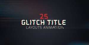 Videohive 25 Glitch Title Animation Pack Titles template preview