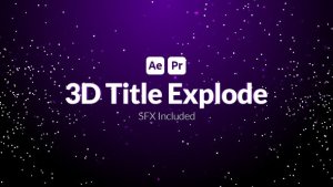 Videohive 3D Title Explode Titles template preview