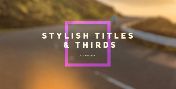 Stylish Titles & Thirds Video Displays template preview