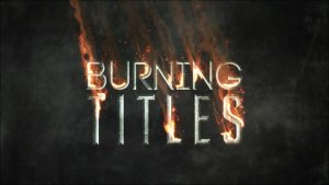 Videohive Burning TItles Titles template preview