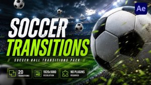 Soccer Transitions Pack – Football Ball Sports Transitions for After Effects Premiere Pro template preview