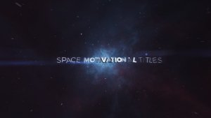 Space Motivational Titles Video Displays template preview