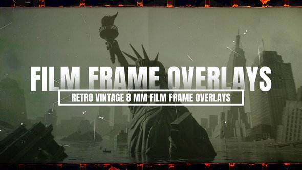 Videohive Retro Vintage 8MM Film Frame Overlays For After Effects Elements template preview