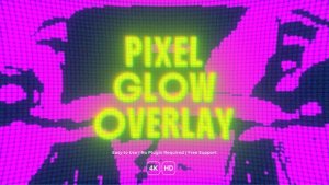 Videohive Pixel Glow Overlay Titles template preview