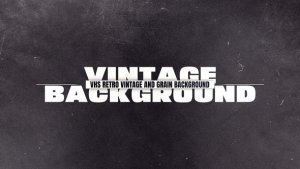 Videohive VHS Retro, Vintage and Scratch Grain Texture Backgrounds Elements template preview