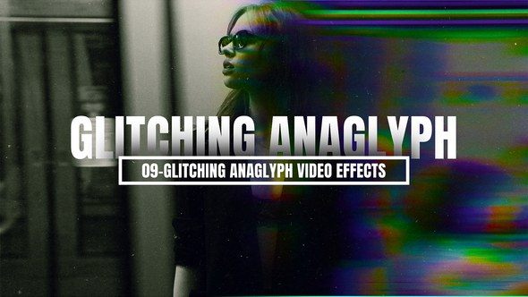 Videohive Glitching Anaglyph Video Effects For After Effects Elements template preview