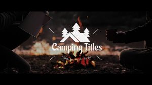 Videohive Camping Titles Titles template preview