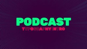 Videohive Podcast Typography Intro Openers template preview