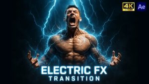 Videohive Electric FX Transition Pack вЂ“ Powerful High-Voltage Motion FX AE Elements template preview