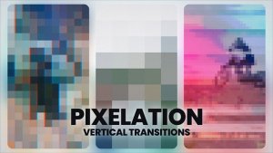 Videohive Pixelation Transitions 55865678 Elements template preview