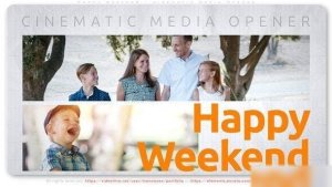 Videohive Happy Weekend - Cinematic Media Opener Openers template preview