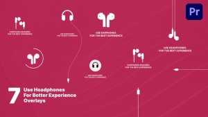 Use Headphones For Better Experience Overlays Premiere Pro template preview