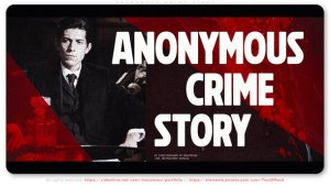 Videohive Anonymous Crime Story Openers template preview