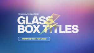 Videohive Glass Box Titles Titles template preview