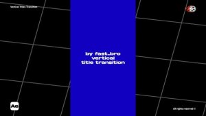 Videohive Vertical Titles Transition 56809747 Titles template preview
