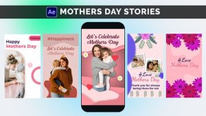 Videohive Mothers Day Stories Openers template preview