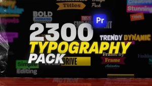 2300 Animated Typography Pack For Premiere Pro : Vintage, Bold, Corporate, Fashion, Quotes & More Premiere Pro template preview
