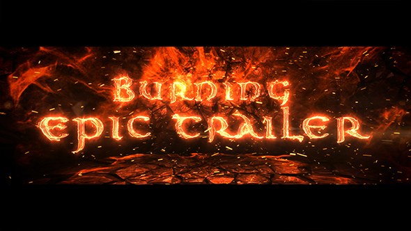 Videohive Burning Epic Trailer Openers template preview