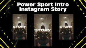 Videohive Power Sport Intro Instagram Story & Reels Openers template preview