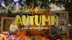 Videohive Hello Autumn Memories Slideshow Openers template preview