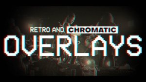 Videohive Retro and Chromatic Overlays Elements template preview