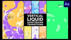 Videohive Vertical Liquid Hand Drawn Transitions | After Effects 51665616 Elements template preview