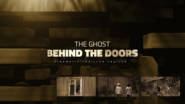 Videohive The Ghost Behind the Doors I Trailer Openers template preview
