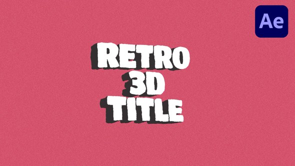 Videohive Retro 3D Titles | AE Titles template preview