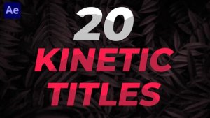 Videohive Kinetic Titles 48997641 Titles template preview