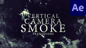 Videohive Vertical Camera Smoke Transitions Elements template preview
