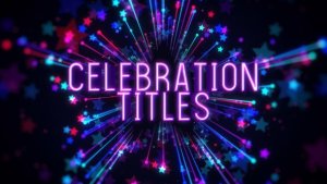 Videohive Celebration Titles Titles template preview