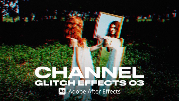 Videohive Channel Glitch Effect 03 Ae Elements template preview